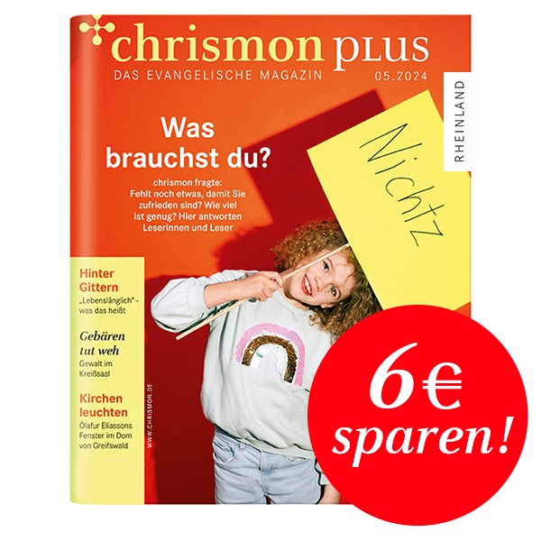 chrismon plus Rheinland – Abo zum Kennenlernen